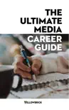 The Ultimate Media Career Guide synopsis, comments