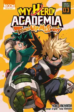 my hero academia team-up mission t03 book cover image