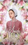 Amish Lily synopsis, comments
