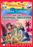 Thea Stilton and the Tropical Treasure (Thea Stilton #22) sinopsis y comentarios