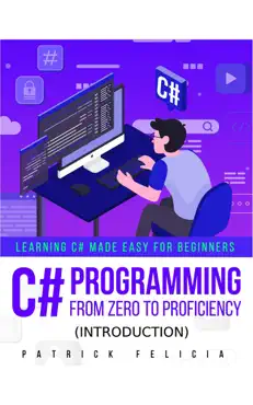 c# programming from zero to proficiency (introduction) book cover image