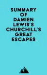 Summary of Damien Lewis's Churchill's Great Escapes sinopsis y comentarios