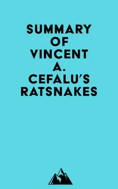 summary of vincent a. cefalu's ratsnakes imagen de la portada del libro