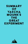 Summary of Yascha Mounk's The Great Experiment sinopsis y comentarios