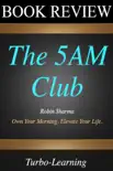 Robin Sharma The 5AM Club synopsis, comments