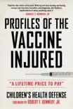 Profiles of the Vaccine-Injured synopsis, comments