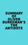 Summary of Oliver Burkeman's The Antidote sinopsis y comentarios