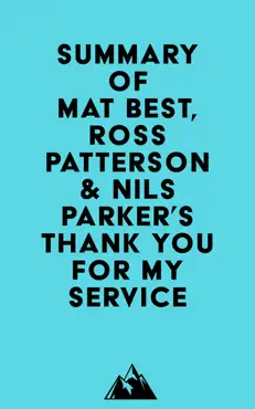 summary of mat best, ross patterson & nils parker's thank you for my service imagen de la portada del libro