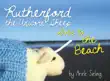 Rutherford the Unicorn Sheep Goes to the Beach synopsis, comments