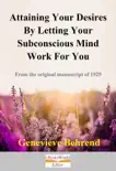 Attaining Your Desires By Letting Your Subconscious Mind Work For You synopsis, comments