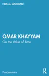 Omar Khayyam synopsis, comments