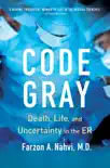 Code Gray synopsis, comments