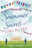 Summer Secrets at Willow Tree Hall synopsis, comments