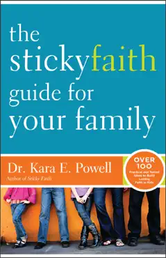 the sticky faith guide for your family book cover image