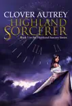 Highland Sorcerer synopsis, comments
