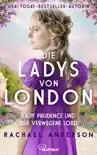 Die Ladys von London - Lady Prudence und der verwegene Lord synopsis, comments