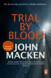Trial By Blood synopsis, comments