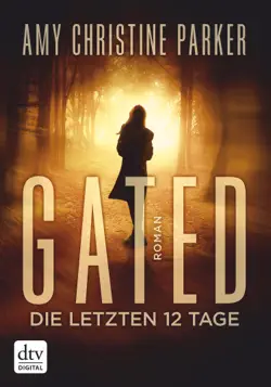gated - die letzten 12 tage book cover image