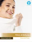 Pillole di Bellezza - Autunno-Inverno vol.2 synopsis, comments