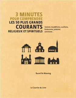 3 minutes pour comprendre les 50 plus grands courants religieux et spirituels book cover image