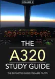 The A320 Study Guide - V2 synopsis, comments