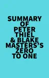 Summary of Peter Thiel & Blake Masters's Zero to One sinopsis y comentarios