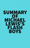 Summary of Michael Lewis's Flash Boys sinopsis y comentarios