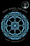 Deep Wheel Orcadia synopsis, comments