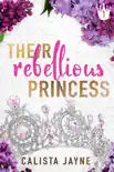 Their Rebellious Princess sinopsis y comentarios