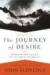 The Journey of Desire synopsis, comments