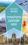 Twentieth Century Men synopsis, comments