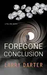 Foregone Conclusion synopsis, comments