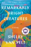 Remarkably Bright Creatures synopsis, comments