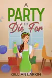 A Party To Die For synopsis, comments