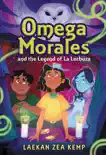 Omega Morales and the Legend of La Lechuza sinopsis y comentarios