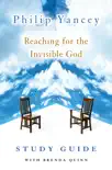 Reaching for the Invisible God Study Guide synopsis, comments