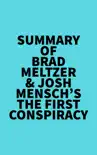 Summary of Brad Meltzer & Josh Mensch's The First Conspiracy sinopsis y comentarios