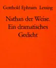 Nathan der Weise. Ein dramatisches Gedicht synopsis, comments