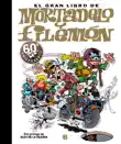 El gran libro de Mortadelo y Filemón sinopsis y comentarios