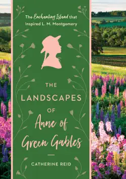 the landscapes of anne of green gables book cover image