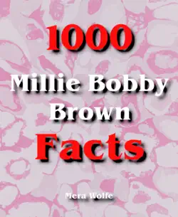 1000 millie bobby brown facts book cover image