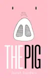 The Pig synopsis, comments