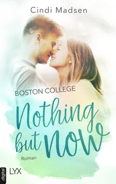 boston college - nothing but now book cover image