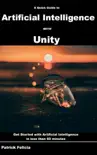A Quick Guide to Artificial Intelligence with Unity synopsis, comments