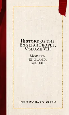 history of the english people, volume viii book cover image