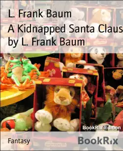 a kidnapped santa claus by l. frank baum imagen de la portada del libro