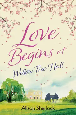 love begins at willow tree hall book cover image