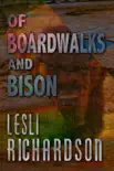 Of Boardwalks and Bison synopsis, comments