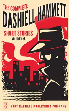 the complete dashiell hammett short story collection - vol. i - unabridged imagen de la portada del libro
