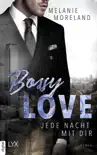 Bossy Love - Jede Nacht mit dir sinopsis y comentarios